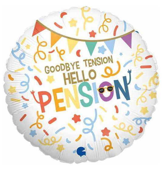 18" Goodbye Tension Hello Pension Foil Balloon Packaged